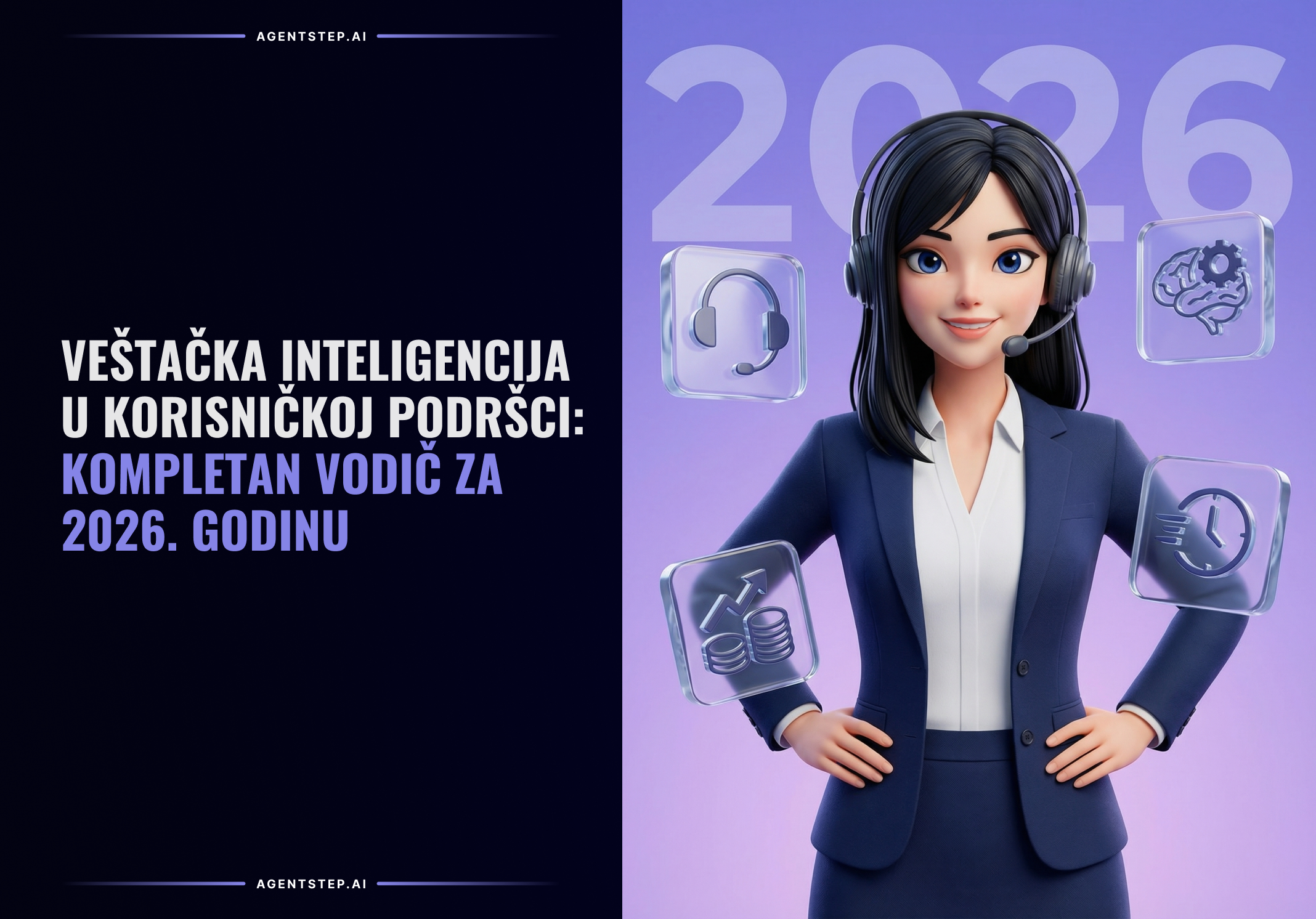 Naslovna slika bloga o veštačkoj inteligenciji u korisničkoj podršci 2026, AI agent sa slušalicama i poruka.